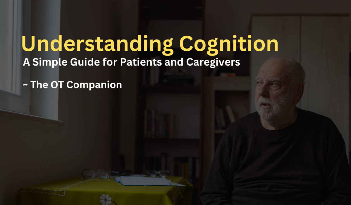 Cognition for Caregivers and Patients