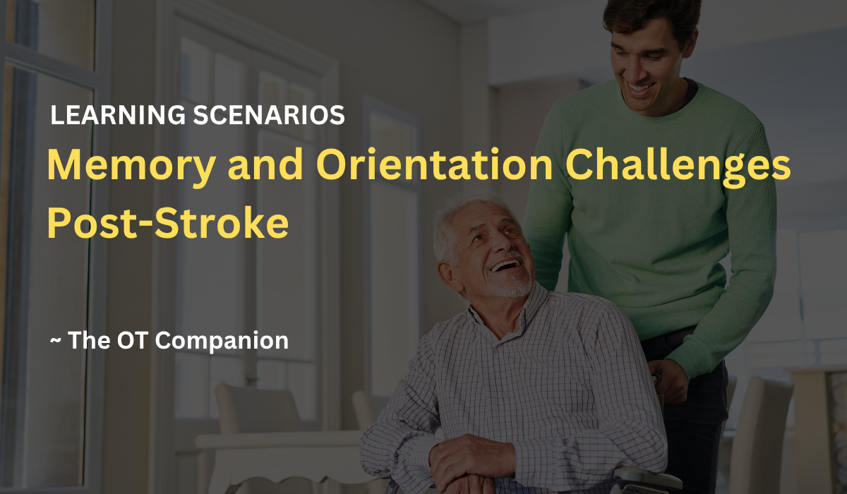 Memory and Orientation Challenges Post-Stroke
